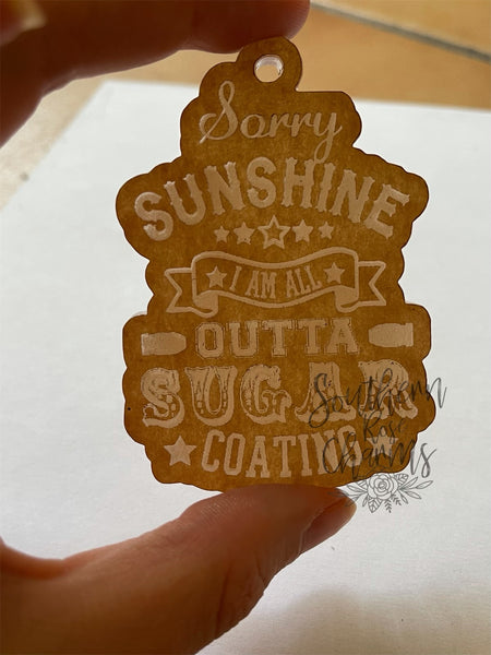 Sorry sunshine, out of sugar coating keychain